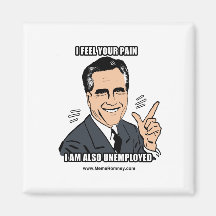 I FEEL YOUR PAIN I'M ALSO UNEMPLOYED MAGNET