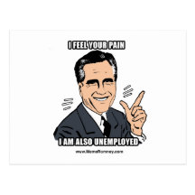 I FEEL YOUR PAIN I'M ALSO UNEMPLOYED POST CARD