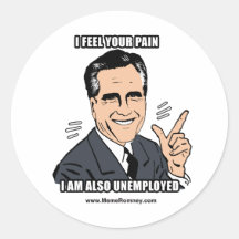I FEEL YOUR PAIN I'M ALSO UNEMPLOYED STICKERS