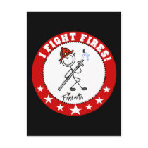 I Fight Fires Firefighter