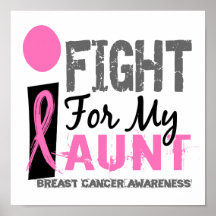 I Fight For My Aunt Breast Cancer Print