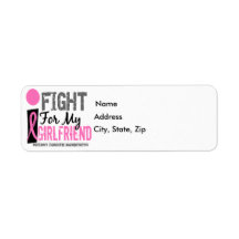 I Fight For My Girlfriend Breast Cancer Return Address Labels