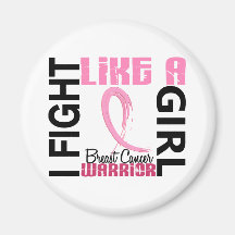 I Fight Like A Girl 3.1 Breast Cancer Magnet