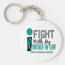 I Fight With My Mother-In-Law Ovarian Cancer Keychain
