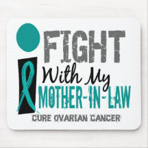 I Fight With My Mother-In-Law Ovarian Cancer Mouse Pad
