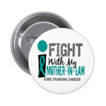I Fight With My Mother-In-Law Ovarian Cancer Pin