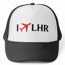 I Fly LHR - London Heathrow Airport, London, UK Trucker Hats