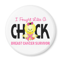 I Fought Like A Chick Breast Cancer Survivor