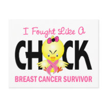 I Fought Like A Chick Breast Cancer Survivor
