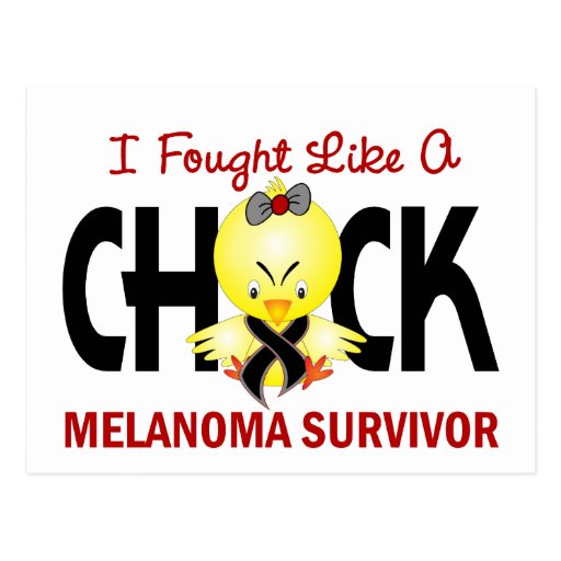 I Fought Like A Chick Melanoma Survivor Post Card