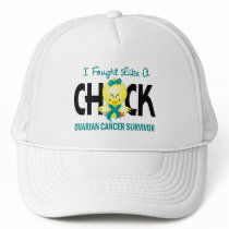 I Fought Like A Chick Ovarian Cancer Survivor