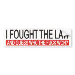 I fought the law