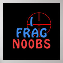 I Frag N00bs