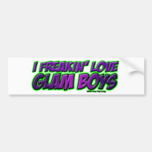 I Freakin Love GLAM BOYS Bumper Stickers