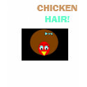 I fry my CHICKEN...not my HAIR! t-shirts