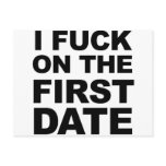 I FUCK ON THE FIRST DATE POSTCARD