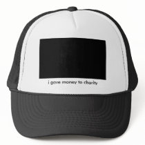 i gave money to charity hat
