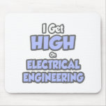 I Get High On Electrical Engineering Mousepad