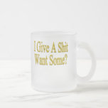 I Give A Shit Funny T-shirts Gifts Coffee Mug
