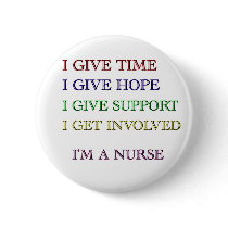 I GIVE, I'M A NURSE BUTTONS
