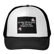 I go away with the fairies but they keep bringing hats