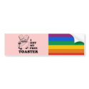 I got my free toaster bumper stickers