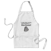 I Gotta have More Cowbell Apron