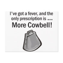 I Gotta have More Cowbell