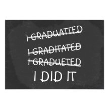 I Graduated Funny Misspelling Humor Chalkboard Personalized Invitations