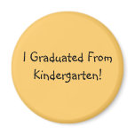 I Graduated - magnet