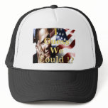I guess we  could trucker hat