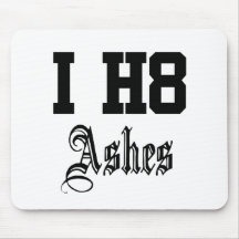 i h8 ashes mouse pad