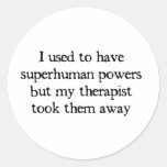 I Had Superpowers Sticker