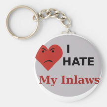 I Hate My Inlaws Key Chain
