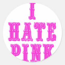I Hate Pink Stickers