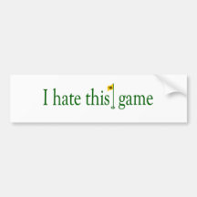 I Hate This Game Golf Bumper Stickers