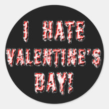 I Hate Valentine's Day Round Stickers