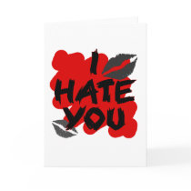 I hate you cards