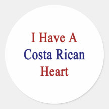 I Have A Costa Rican Heart Round Sticker