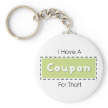 I Have A Coupon For That!