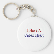 I Have A Cuban Heart Keychains