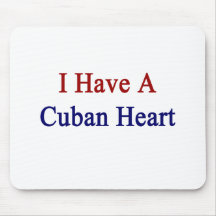 I Have A Cuban Heart Mousepads