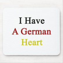 I Have A German Heart Mousepad