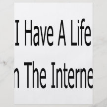 I Have A Life In The Internet Flyer