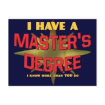 I Have a Master's Degree! Post Cards