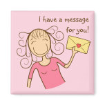 "I have a message for you" magnet (pink,editable)