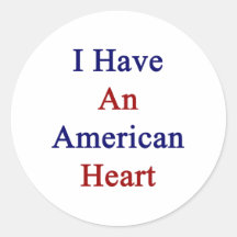 I Have An American Heart Sticker