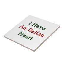 I Have An Italian Heart Tiles