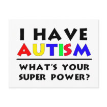 I have Autism.