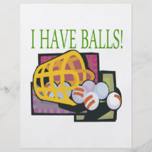 I Have Balls Full Color Flyer